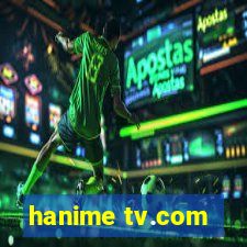 hanime tv.com